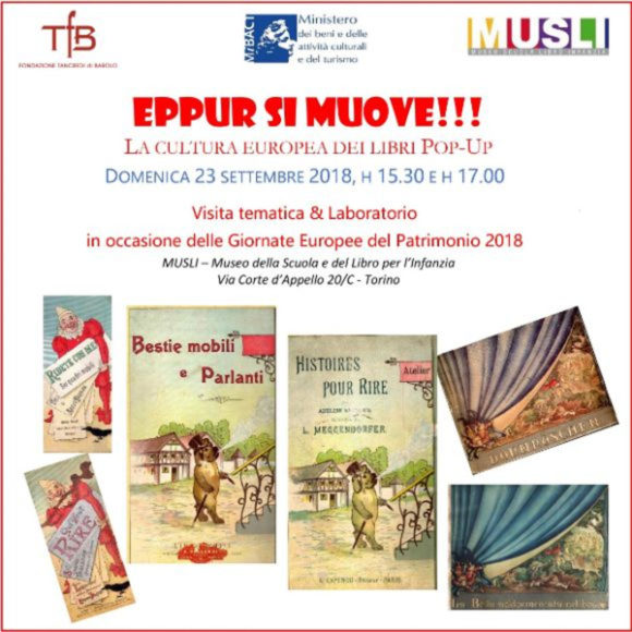 Visita tematica e laboratorio “Eppur si muove! La cultura europea dei libri pop-up” – Giornate Europee del Patrimonio 2018 al MUSLI