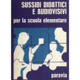 Sussidi didattici e audiovisivi per la scuola elementare